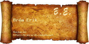 Brém Erik névjegykártya